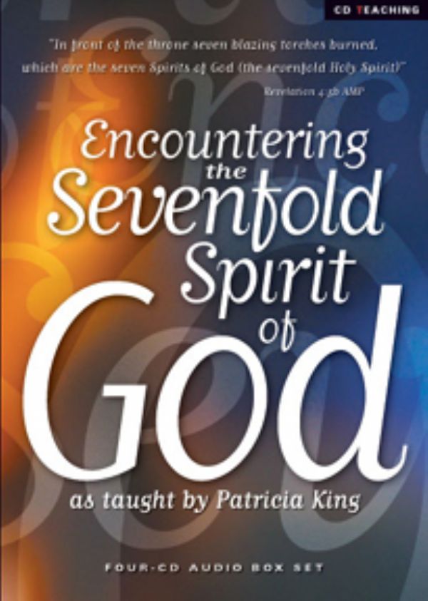 Encountering the Sevenfold Spirit of God (mp3 4 teaching download) by Patricia King